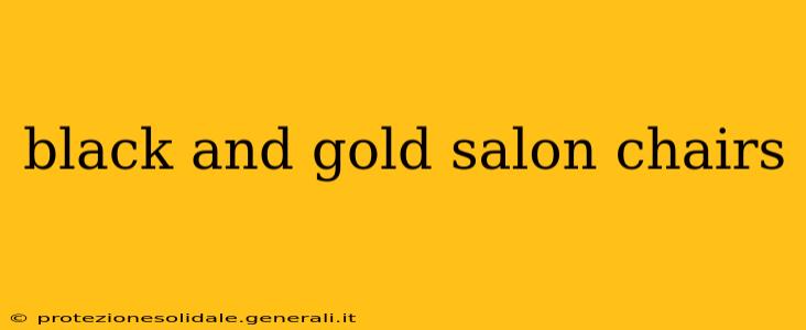black and gold salon chairs