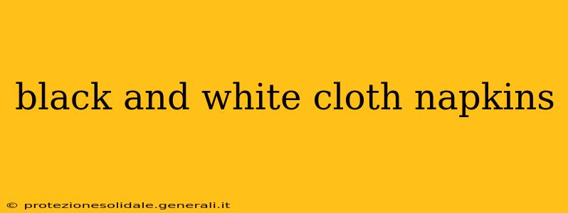 black and white cloth napkins