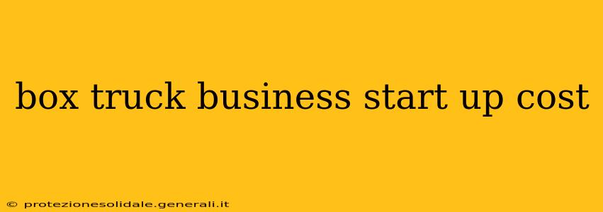 box truck business start up cost