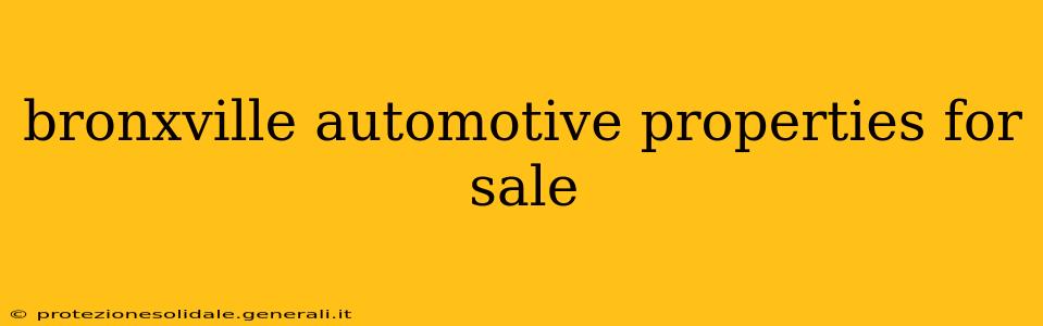 bronxville automotive properties for sale