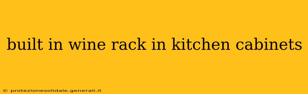 built in wine rack in kitchen cabinets