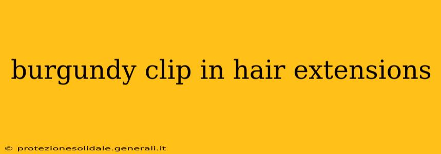 burgundy clip in hair extensions