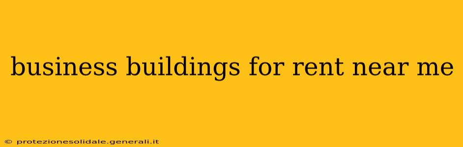 business buildings for rent near me