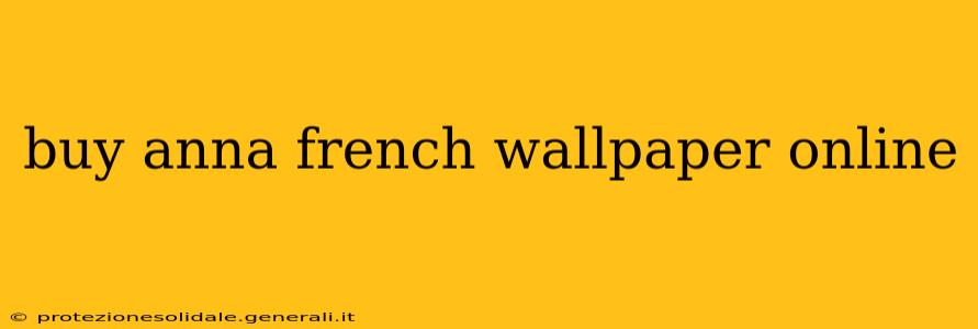 buy anna french wallpaper online