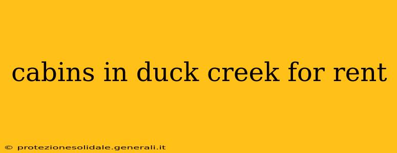 cabins in duck creek for rent