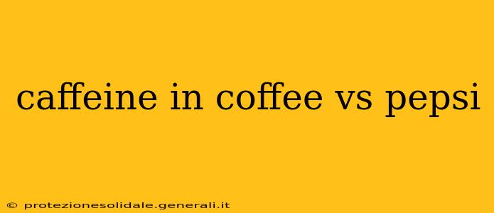 caffeine in coffee vs pepsi
