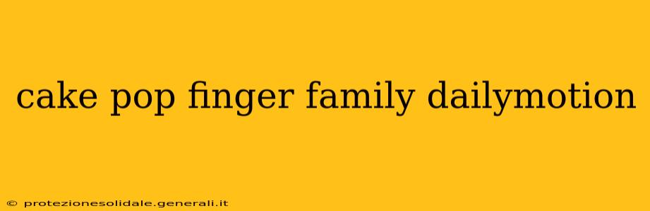 cake pop finger family dailymotion