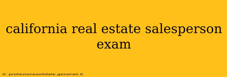 california real estate salesperson exam