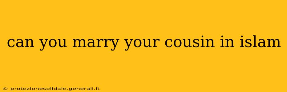 can you marry your cousin in islam