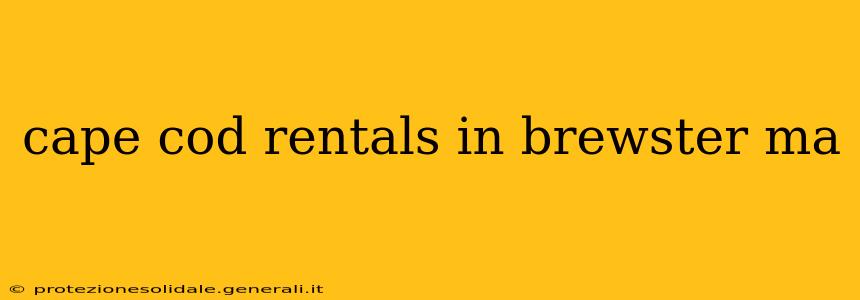 cape cod rentals in brewster ma