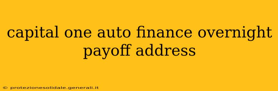 capital one auto finance overnight payoff address
