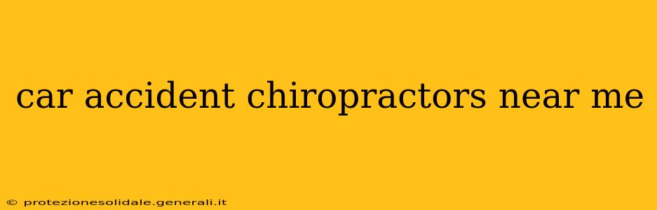 car accident chiropractors near me
