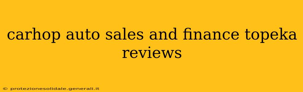 carhop auto sales and finance topeka reviews