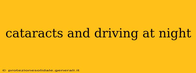 cataracts and driving at night