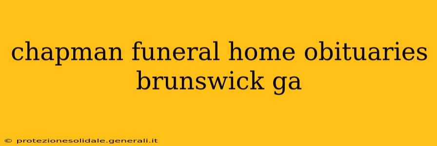 chapman funeral home obituaries brunswick ga