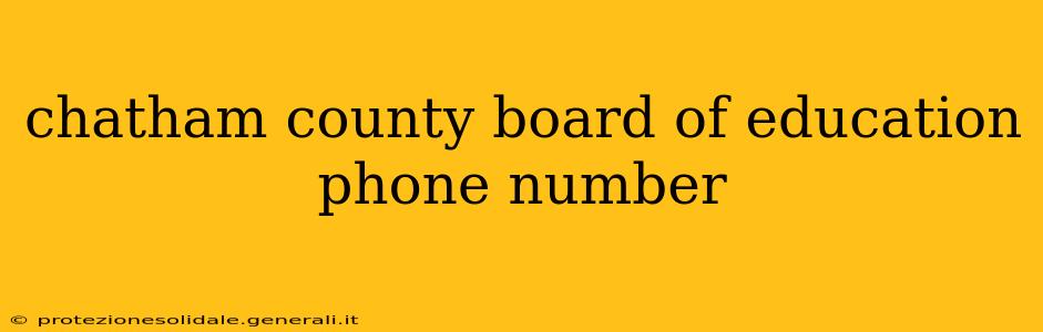 chatham county board of education phone number