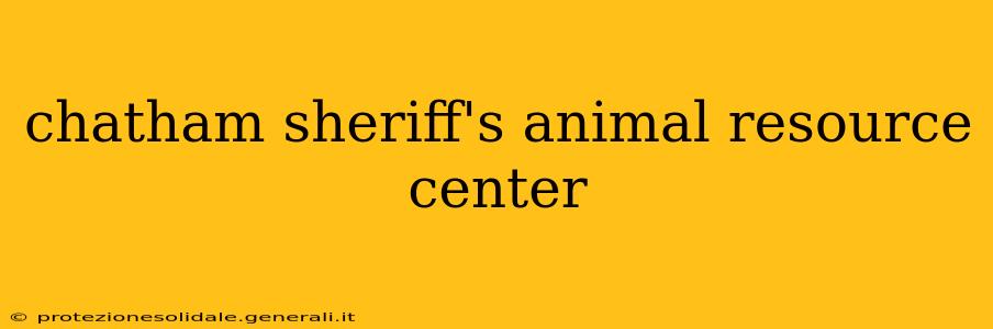 chatham sheriff's animal resource center