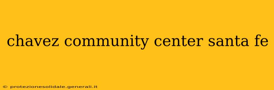 chavez community center santa fe