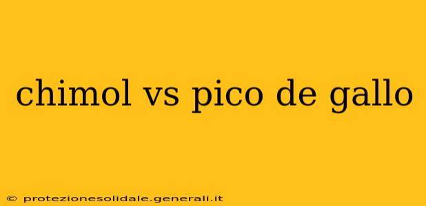 chimol vs pico de gallo