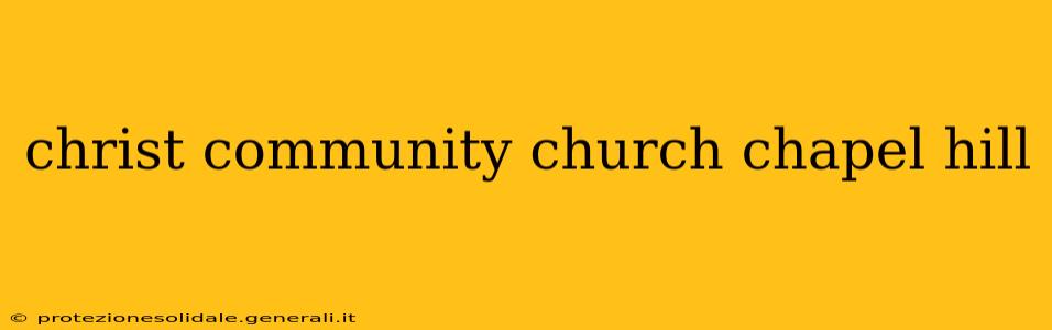 christ community church chapel hill