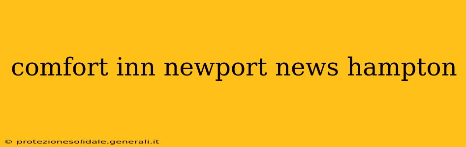 comfort inn newport news hampton