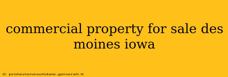 commercial property for sale des moines iowa