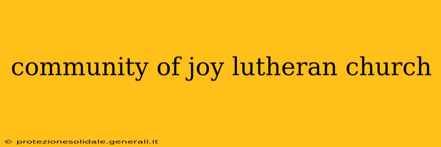 community of joy lutheran church