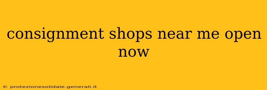 consignment shops near me open now
