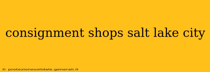 consignment shops salt lake city