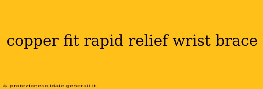 copper fit rapid relief wrist brace