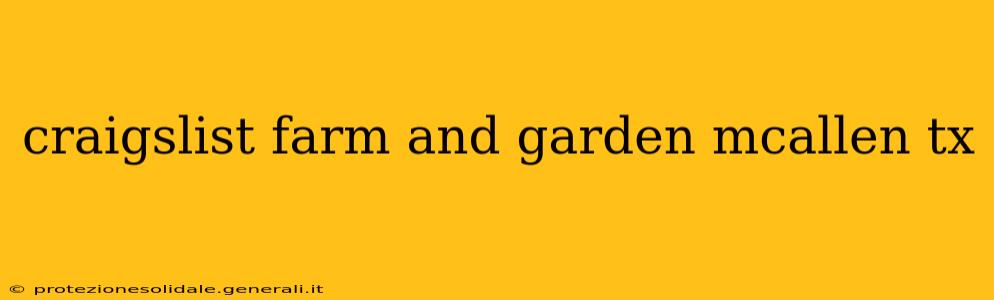 craigslist farm and garden mcallen tx