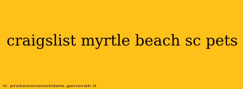 craigslist myrtle beach sc pets