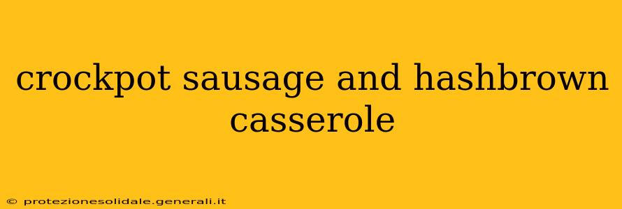 crockpot sausage and hashbrown casserole