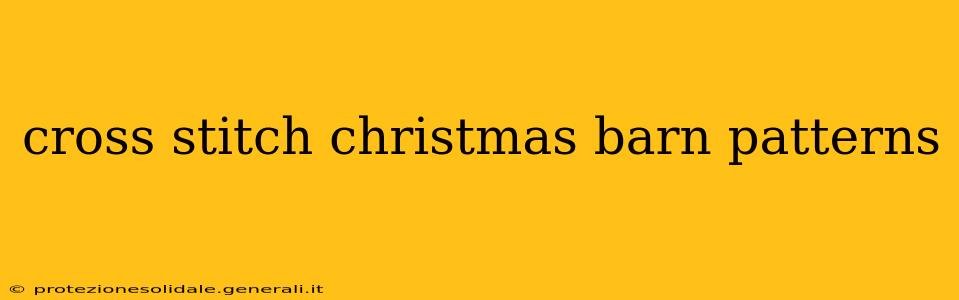 cross stitch christmas barn patterns