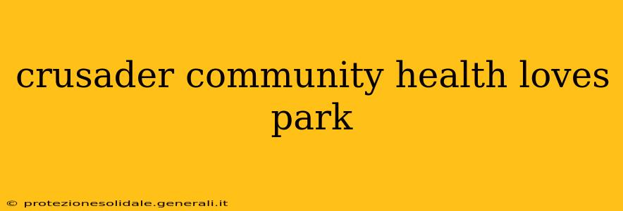 crusader community health loves park