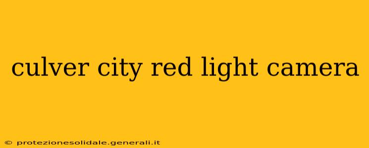 culver city red light camera