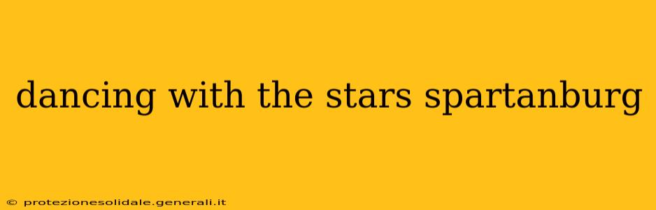 dancing with the stars spartanburg