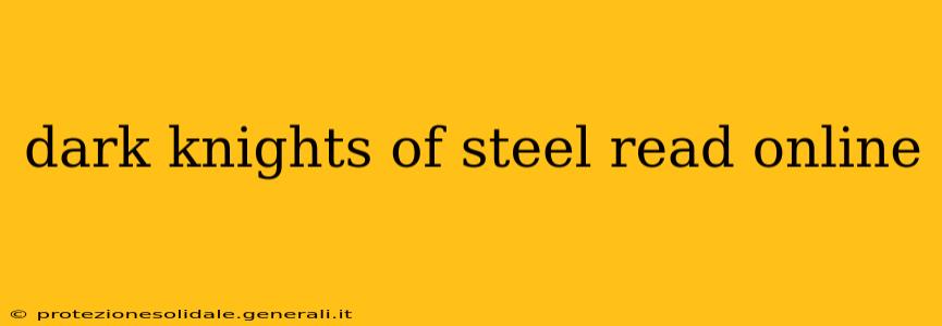 dark knights of steel read online