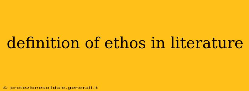 definition of ethos in literature