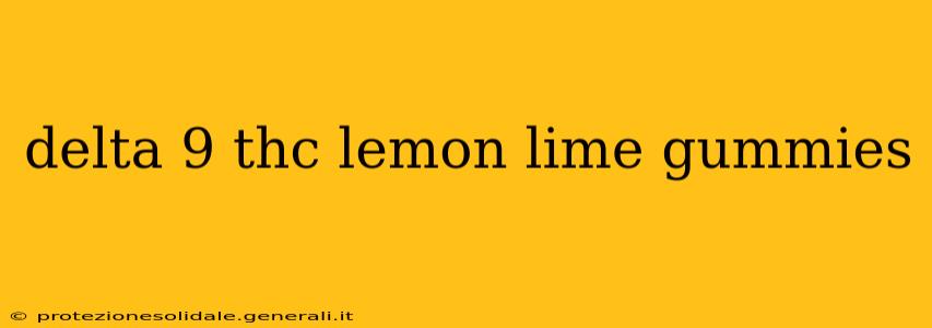 delta 9 thc lemon lime gummies