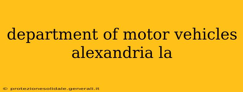 department of motor vehicles alexandria la