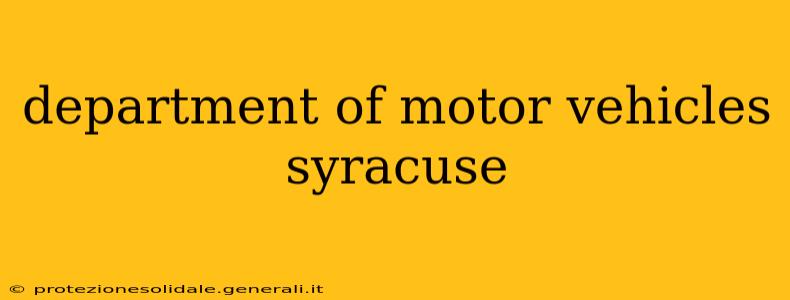 department of motor vehicles syracuse