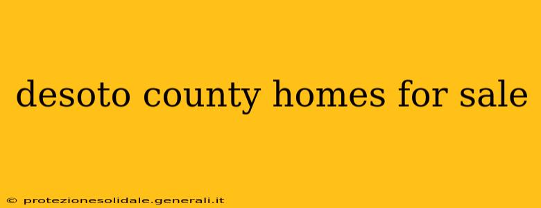 desoto county homes for sale