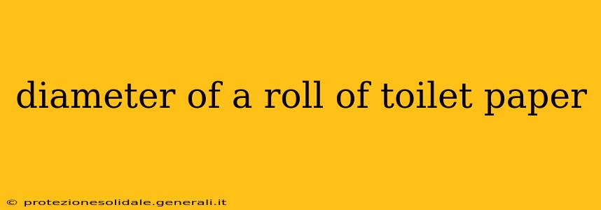 diameter of a roll of toilet paper