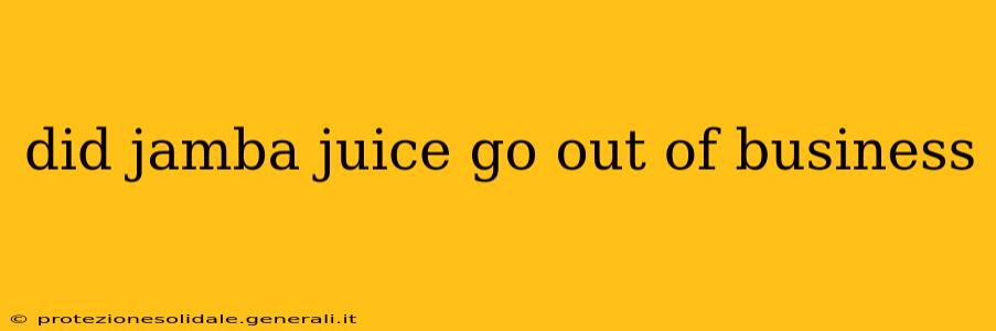 did jamba juice go out of business