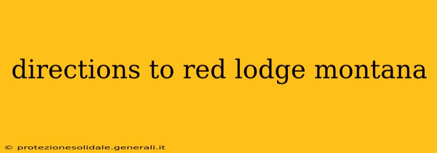 directions to red lodge montana