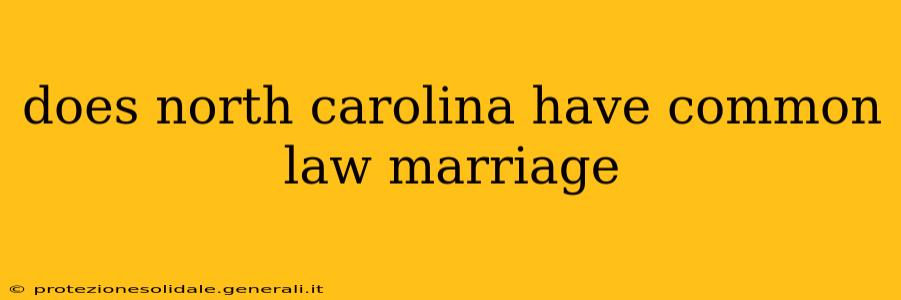 does north carolina have common law marriage
