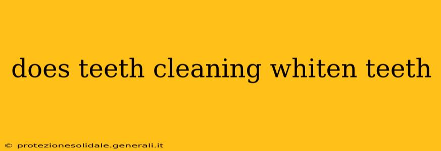 does teeth cleaning whiten teeth