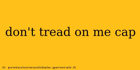 don't tread on me cap