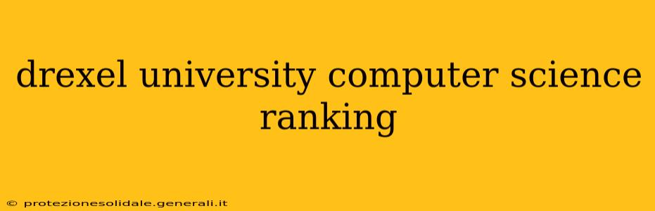 drexel university computer science ranking